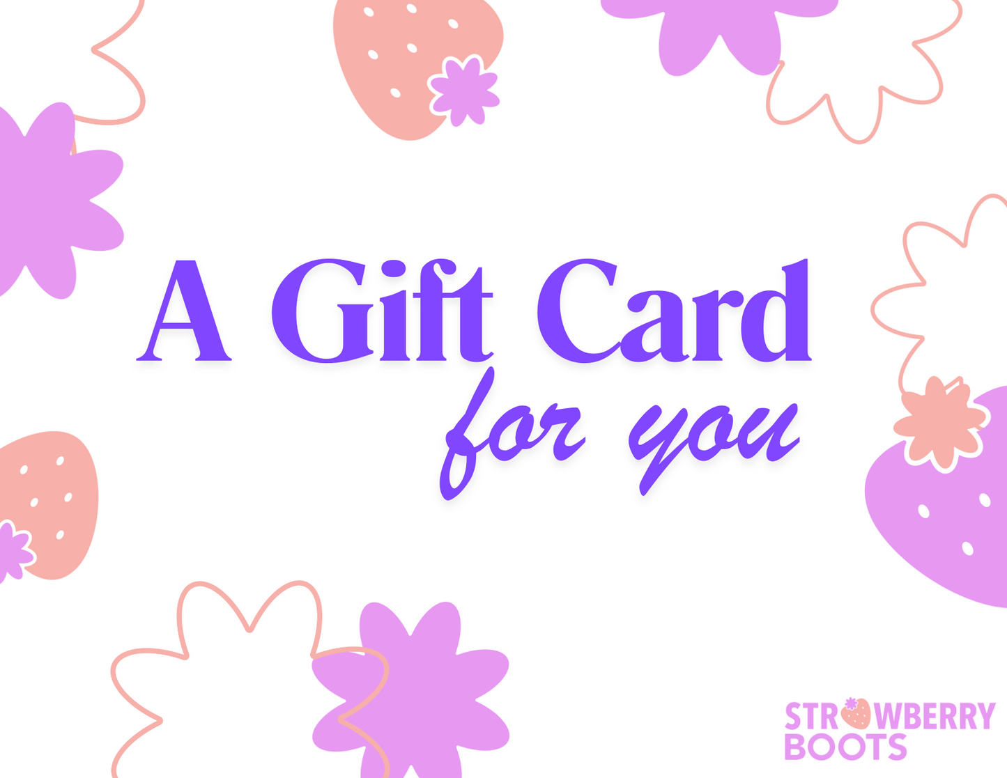 Strawberry Boots Gift Card